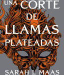 Portada de Una Corte de Llamas Plateadas
